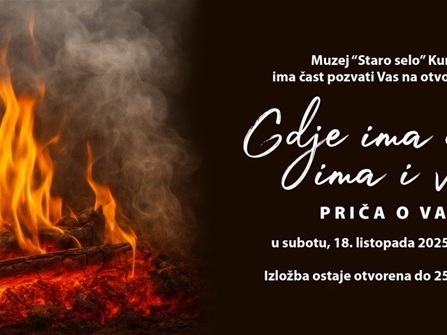 Pozivamo vas na otvorenje tematske izložbe "Gdje ima dima, ima i vatre- Priča o vatri"