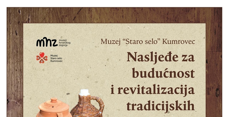 A legacy for the future and the revitalization of traditional skills